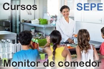 Curso Gratuito De Monitor De Comedor Escolar Del Sepe Cita Previa Sepe