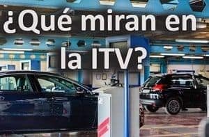 qué miran en la itv