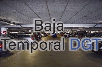 Baja temporal de vehículo Baja temporal de vehículos dgt